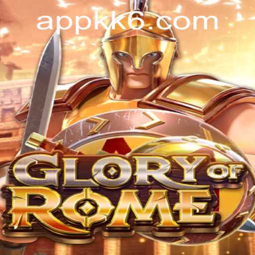 GloryofRome: Exploring the Ancient World of Strategy Gaming with KK6 PH Login