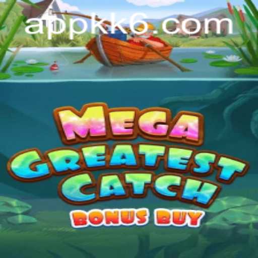 Exploring MegaGreatestCatchBonusBuy: A Thrilling New Game Adventure
