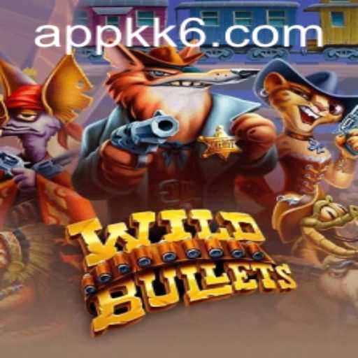 Mastering WildBullets: A Thrilling Adventure with KK6 PH Login